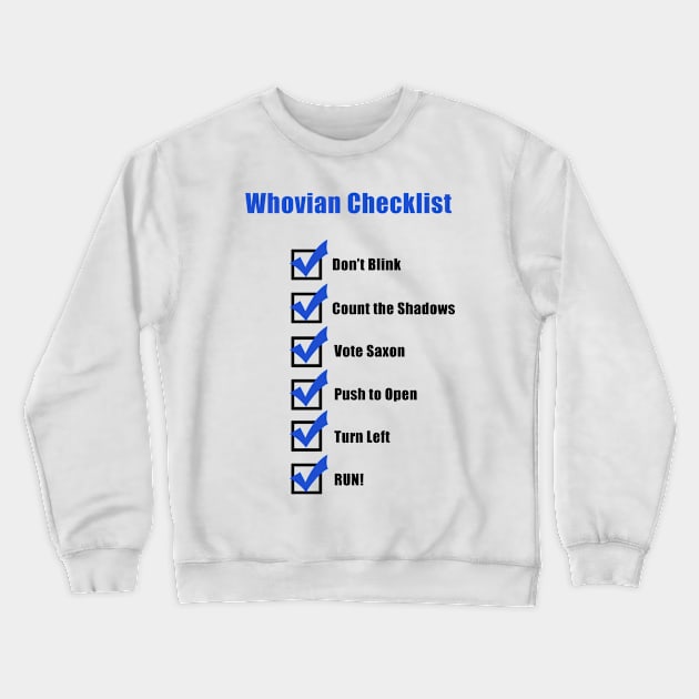 Whovian Checklist Crewneck Sweatshirt by ZuleYang22